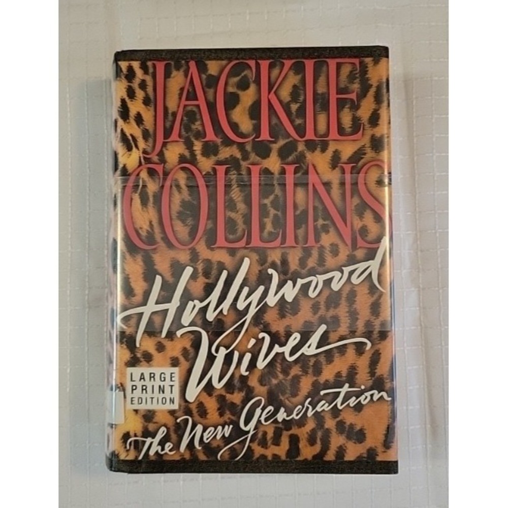 Hollywood Wives The New Generation-Jackie Collins 1st/1st Large Print Edition HC